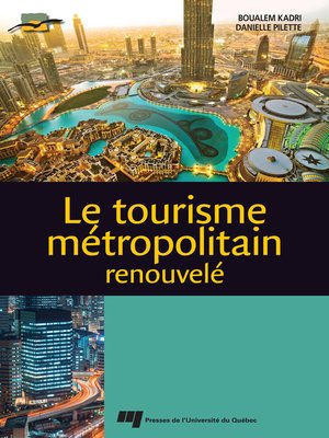 cover image of Le tourisme métropolitain renouvelé